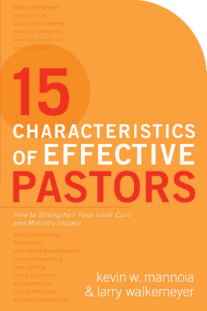 15 Characteristics of Effective Pastors